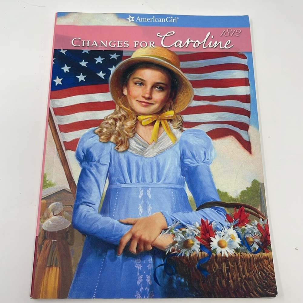 3/$15 AMERICAN GIRL: Changes for Caroline. Book 6 in the Caroline Series